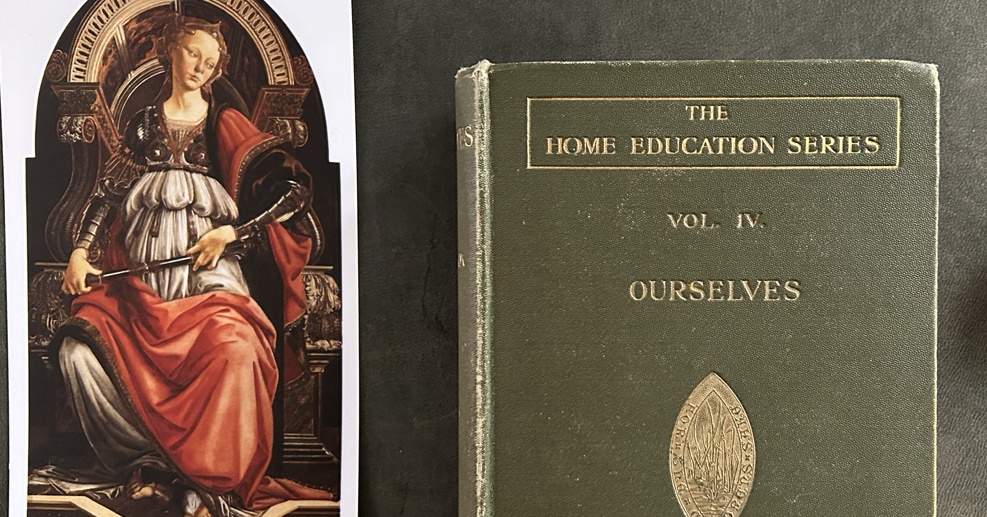 Illustration of a regal woman in a red and white gown seated with a staff, left side; a dark green hardcover book titled 'The Home Education Series, Vol. IV, Ourselves' on the right